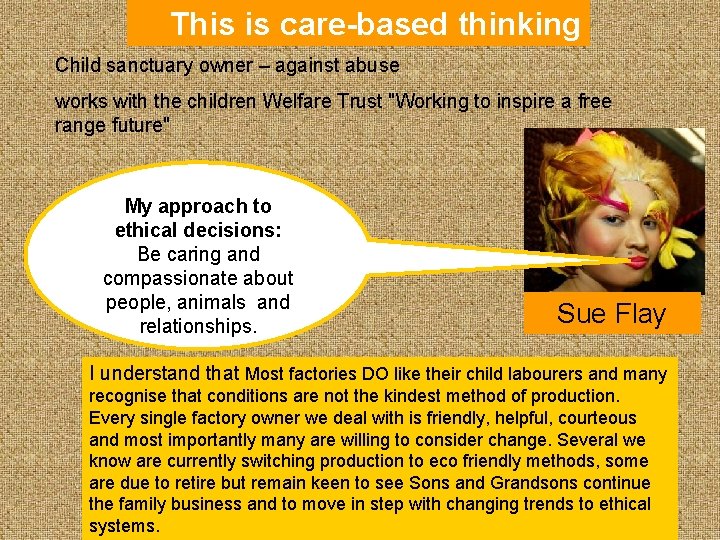 This is care-based thinking Child sanctuary owner – against abuse works with the children