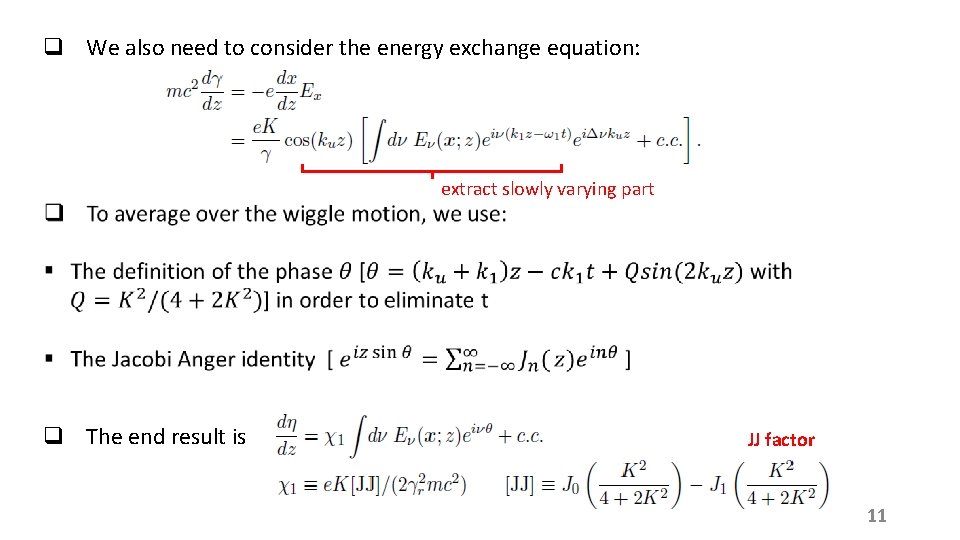q We also need to consider the energy exchange equation: extract slowly varying part