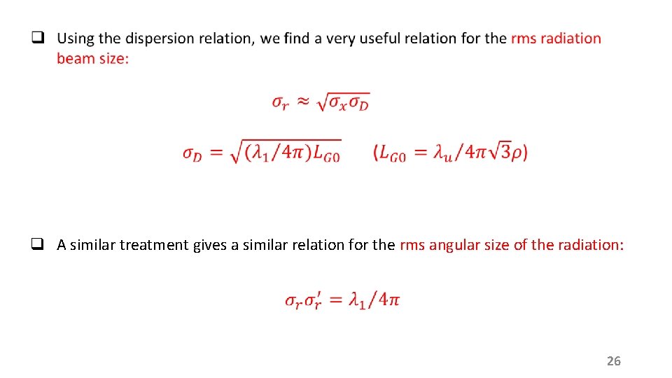 q A similar treatment gives a similar relation for the rms angular size of