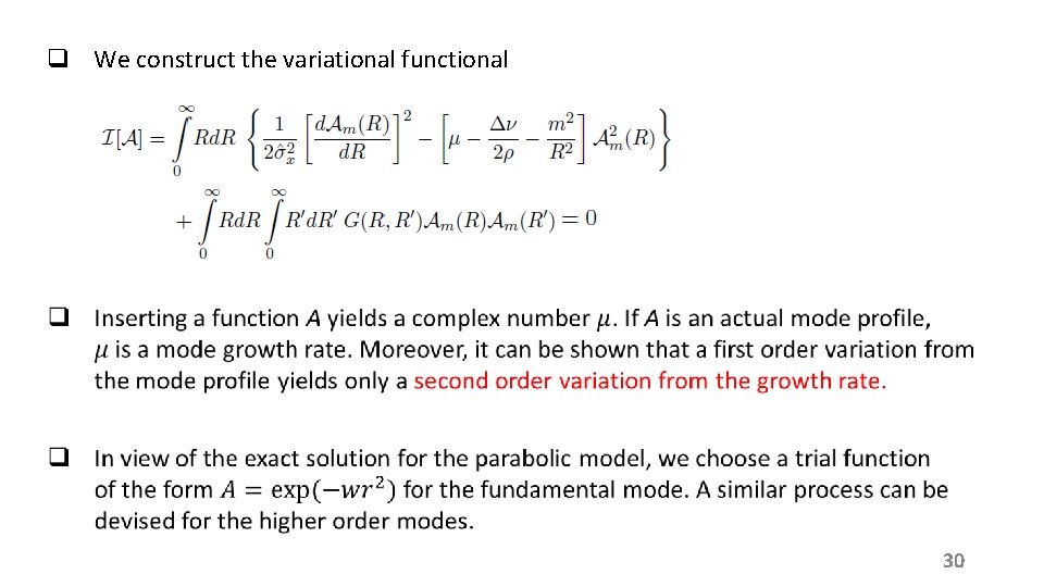 q We construct the variational functional 30 