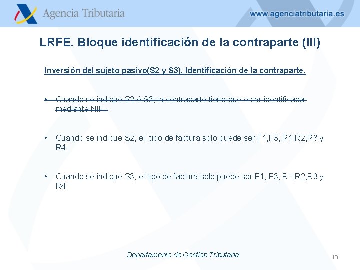 LRFE. Bloque identificación de la contraparte (III) Inversión del sujeto pasivo(S 2 y S