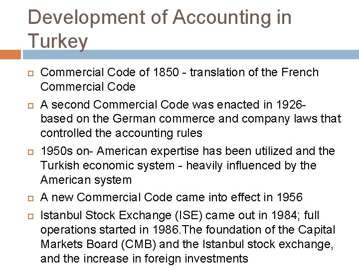 Development of Accounting in Turkey Commercial Code of 1850 - translation of the French