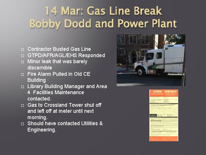 14 Mar: Gas Line Break Bobby Dodd and Power Plant Contractor Busted Gas Line