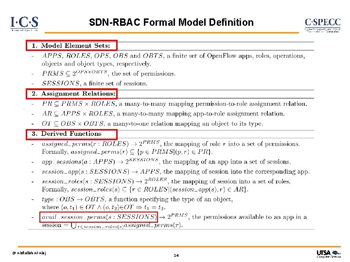 SDN-RBAC Formal Model Definition @ Abdullah Al-Alaj 14 