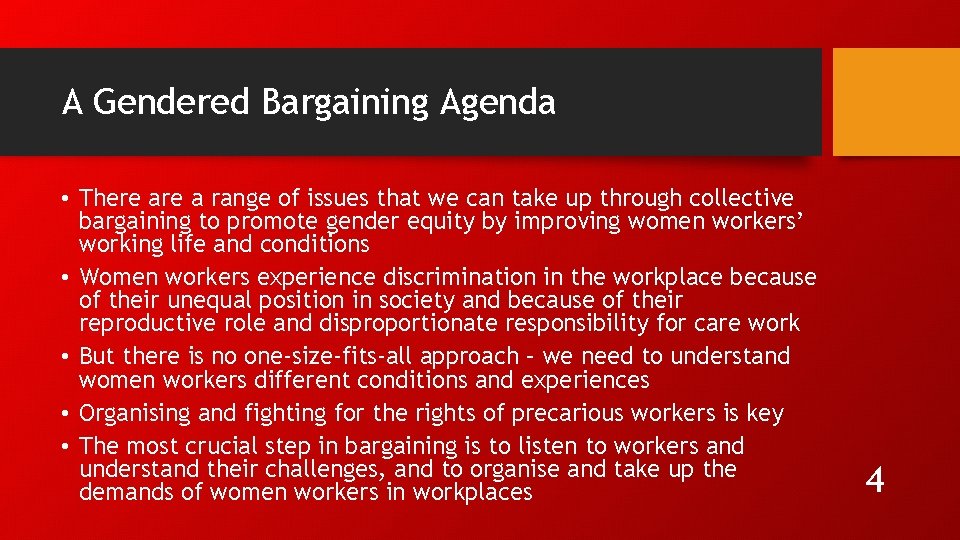A Gendered Bargaining Agenda • There a range of issues that we can take