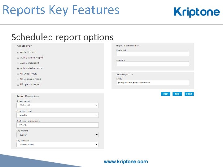 Reports Key Features Scheduled report options 