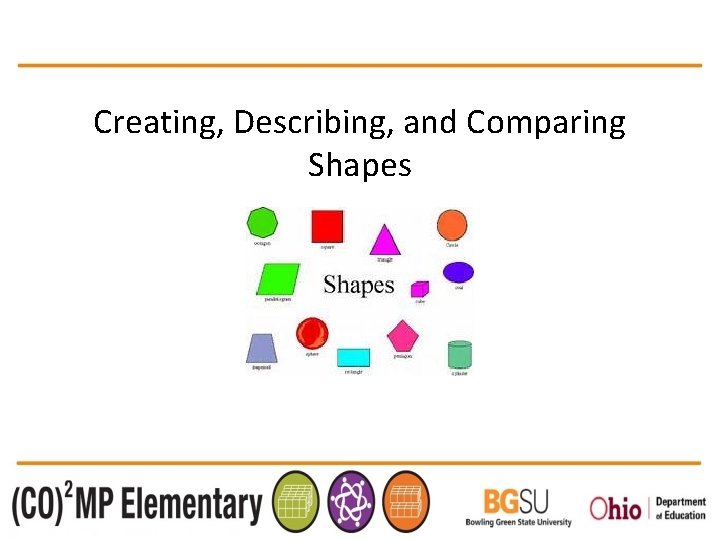 Creating, Describing, and Comparing Shapes 