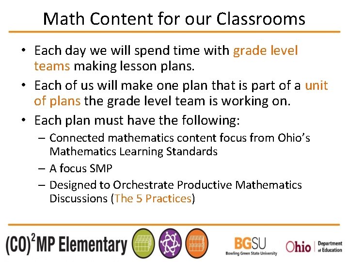 Math Content for our Classrooms • Each day we will spend time with grade