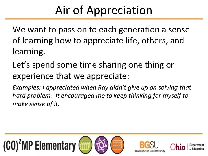 Air of Appreciation We want to pass on to each generation a sense of