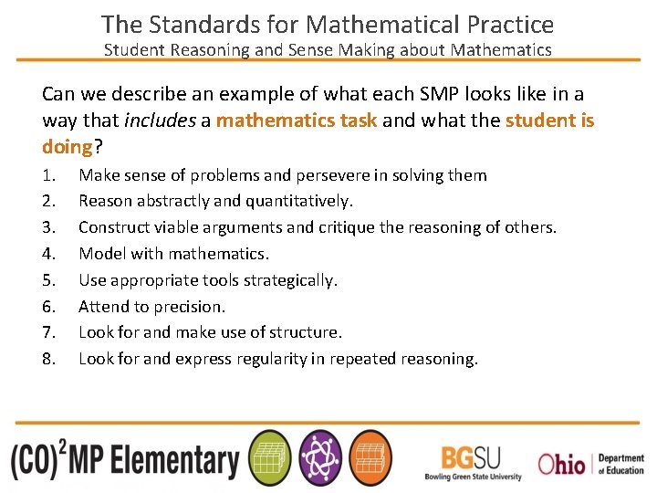 The Standards for Mathematical Practice Student Reasoning and Sense Making about Mathematics Can we