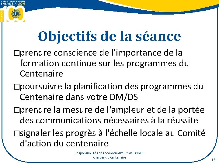 Objectifs de la séance �prendre conscience de l'importance de la formation continue sur les