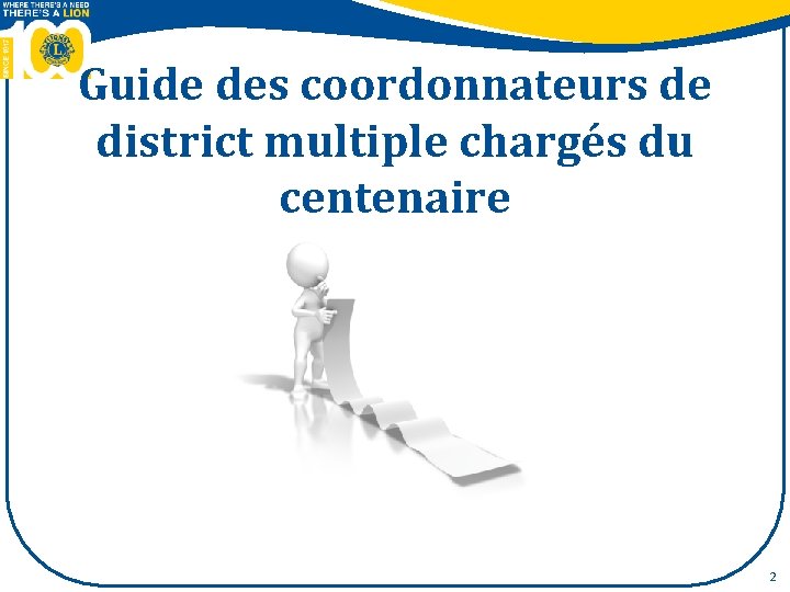 Guide des coordonnateurs de district multiple chargés du centenaire 2 