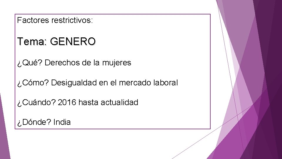 Desigualdad en el mercado laboral en India Factores