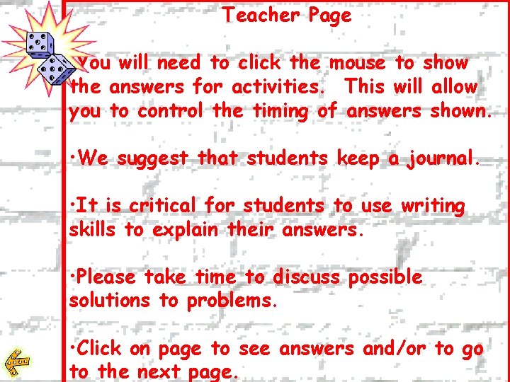 Teacher Page • You will need to click the mouse to show the answers