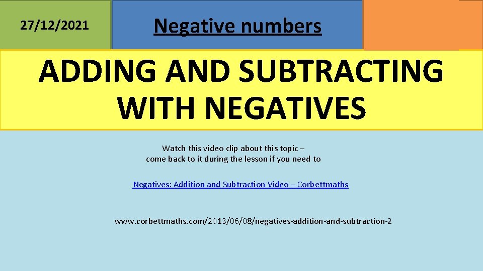27/12/2021 Negative numbers MATHSWATCH CLIP 23, 68 GRADE 2, 3 ADDING AND SUBTRACTING WITH