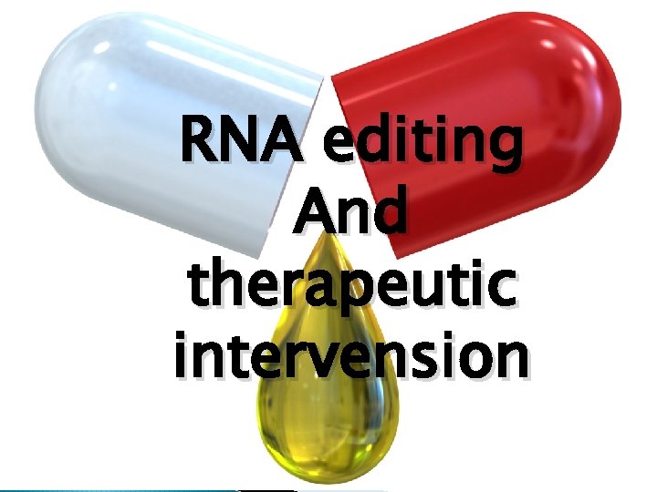 RNA editing And therapeutic intervension 