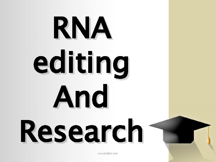 RNA editing And Research 