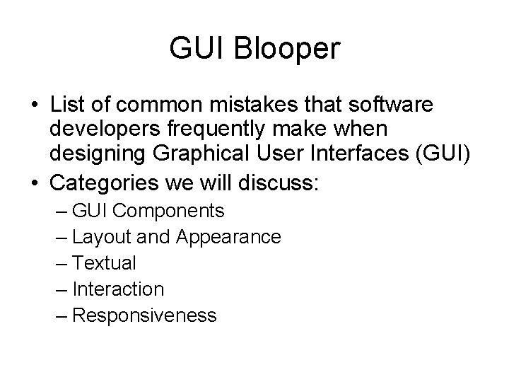 GUI Blooper • List of common mistakes that software developers frequently make when designing