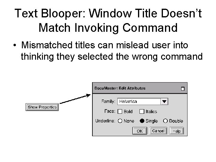 Text Blooper: Window Title Doesn’t Match Invoking Command • Mismatched titles can mislead user