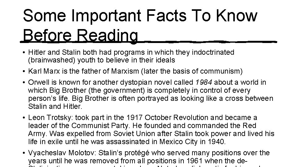 Some Important Facts To Know Before Reading • Hitler and Stalin both had programs