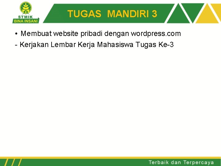 TUGAS MANDIRI 3 • Membuat website pribadi dengan wordpress. com - Kerjakan Lembar Kerja
