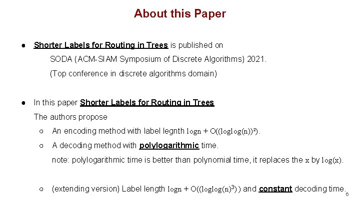 About this Paper ● Shorter Labels for Routing in Trees is published on SODA