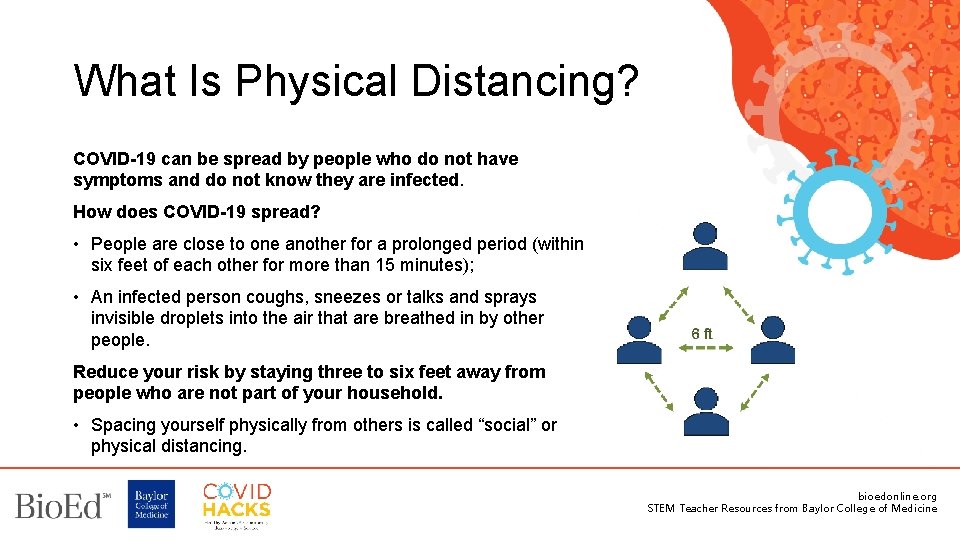 What Is Physical Distancing? COVID-19 can be spread by people who do not have