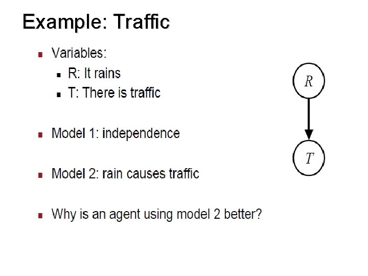 Example: Traffic 