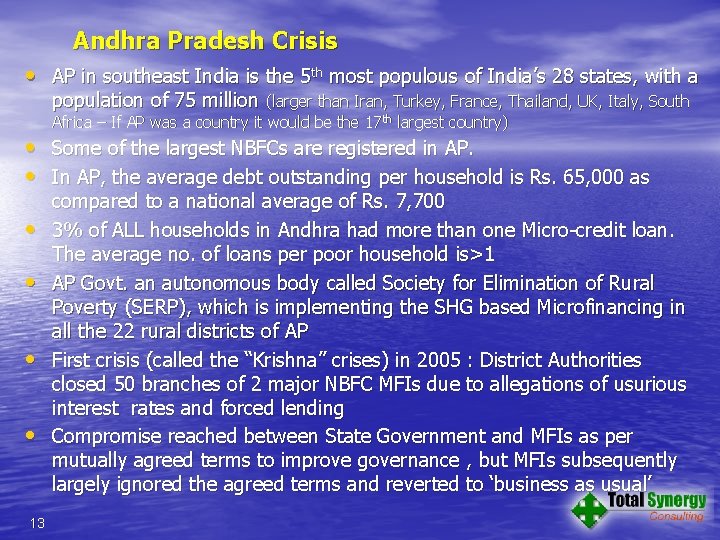 Andhra Pradesh Crisis • AP in southeast India is the 5 th most populous