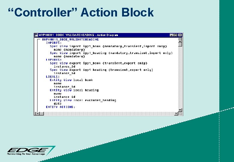 “Controller” Action Block 