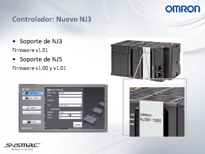 Controlador: Nuevo NJ 3 • Soporte de NJ 3 Firmware v 1. 01 •