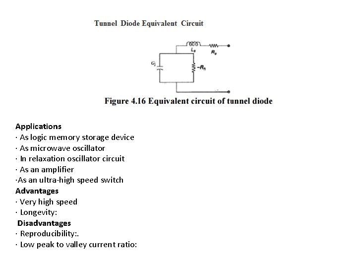 Applications · As logic memory storage device · As microwave oscillator · In relaxation