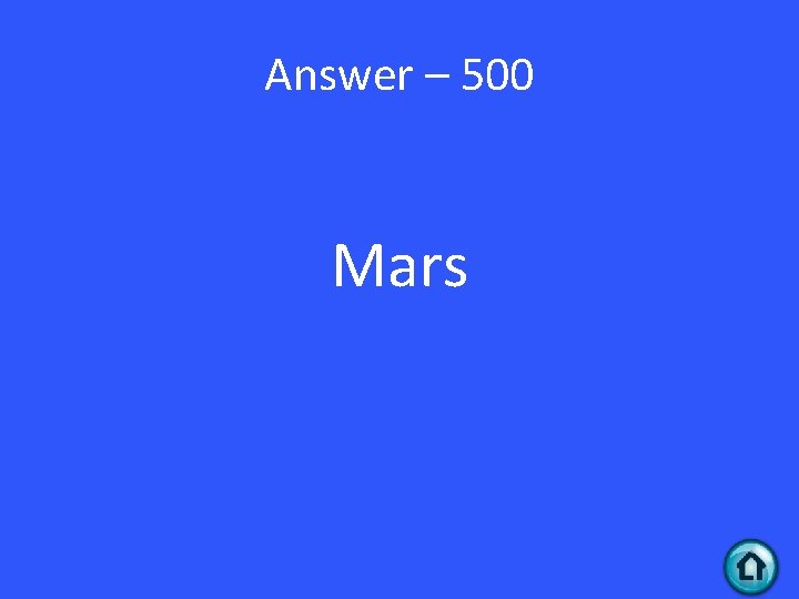 Answer – 500 Mars 