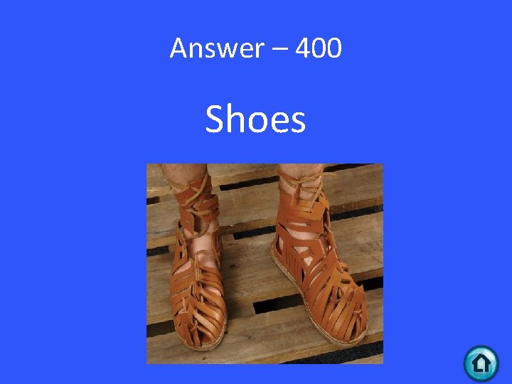 Answer – 400 Shoes 