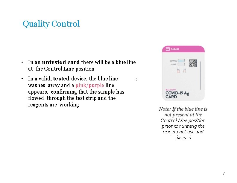 Quality Control • In an untested card there will be a blue line at