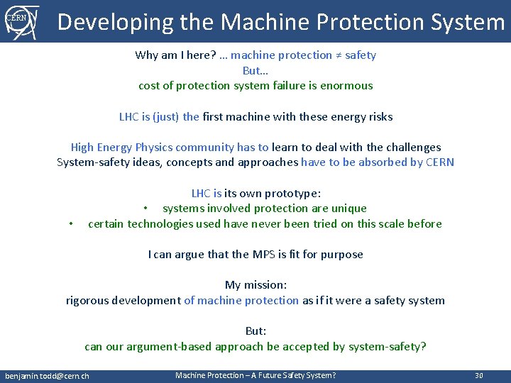 CERN Developing the Machine Protection System Why am I here? … machine protection ≠