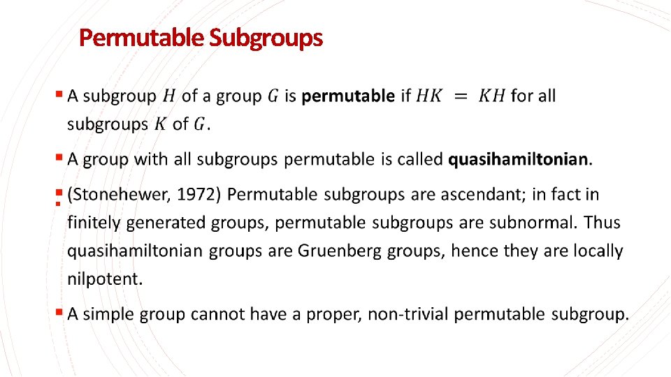 Permutable Subgroups § 