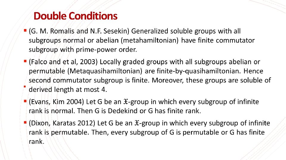 Double Conditions § 