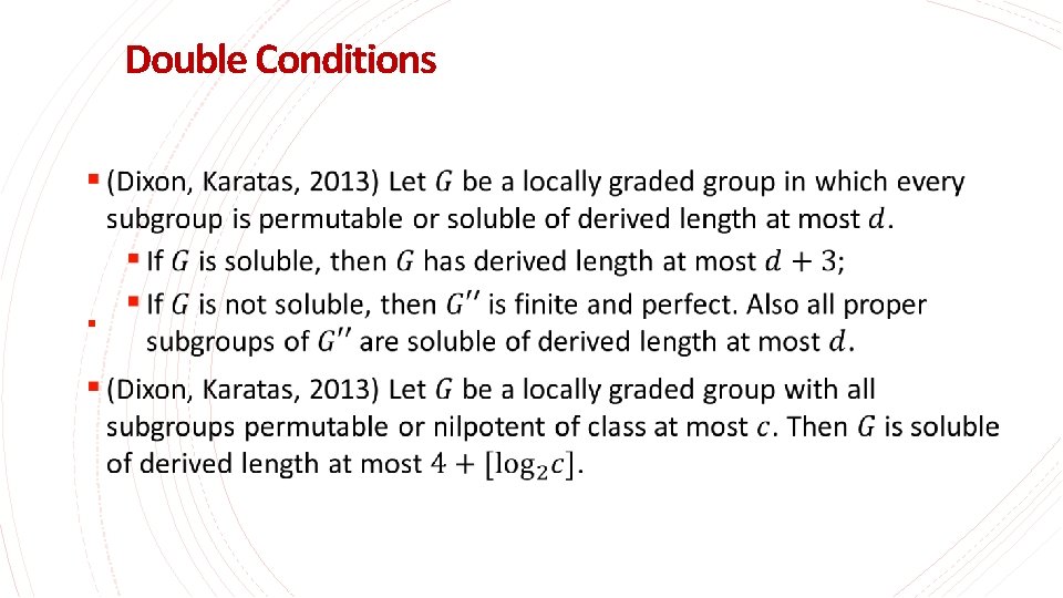 Double Conditions § 