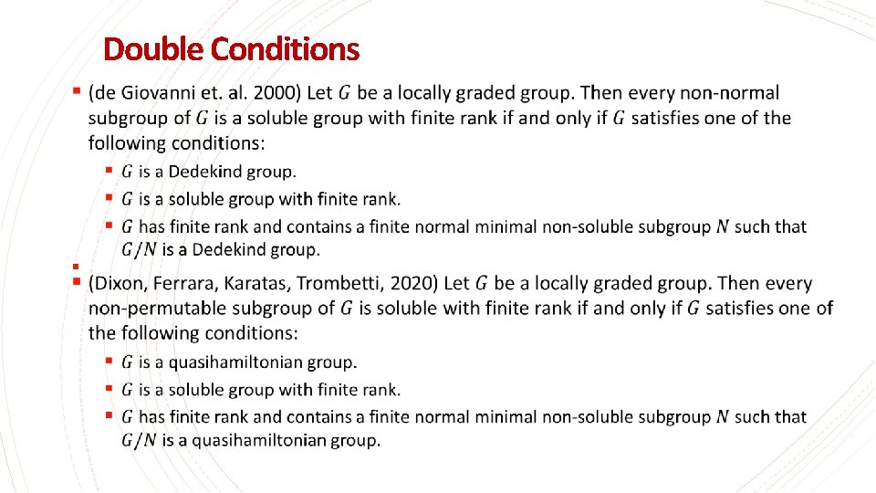 Double Conditions § 