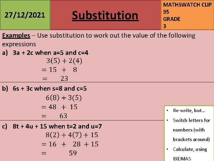 27/12/2021 Substitution MATHSWATCH CLIP 95 GRADE 3 Examples – Use substitution to work out