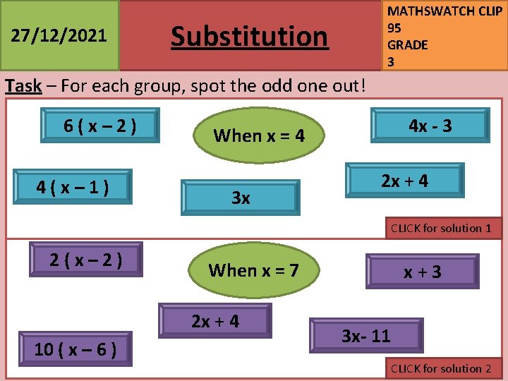 27/12/2021 MATHSWATCH CLIP 95 GRADE 3 Substitution Task – For each group, spot the