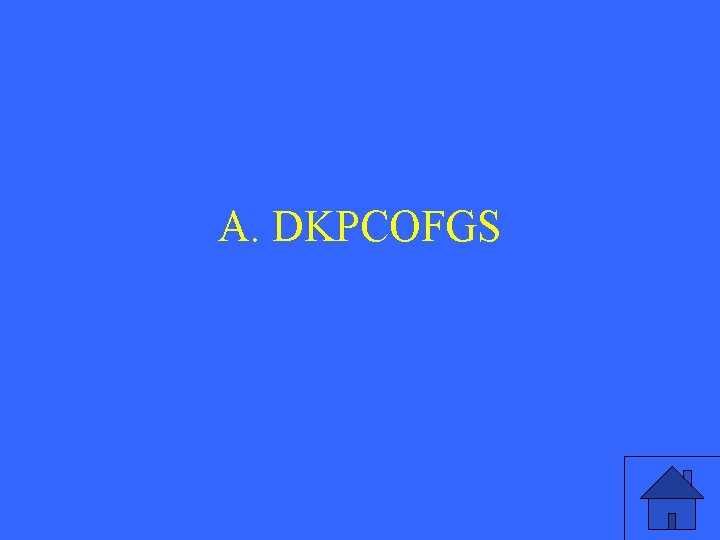 A. DKPCOFGS 