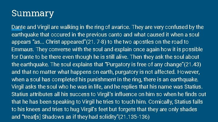 Summary Dante and Virgil are walking in the ring of avarice. They are very