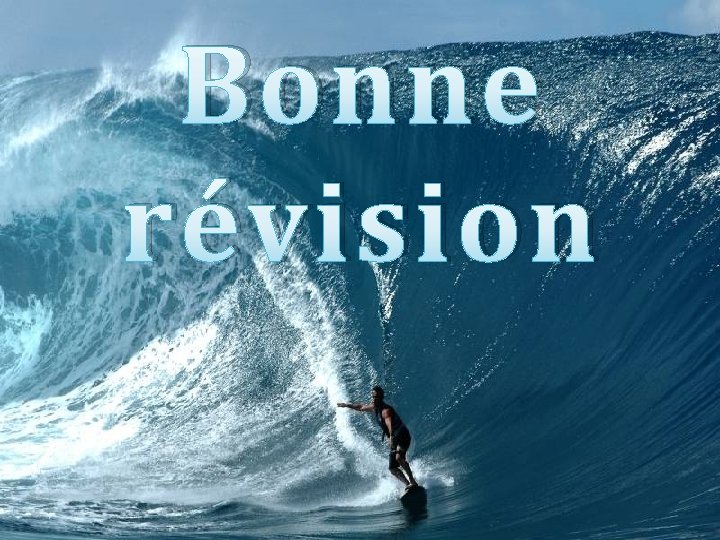 Bonne révision 