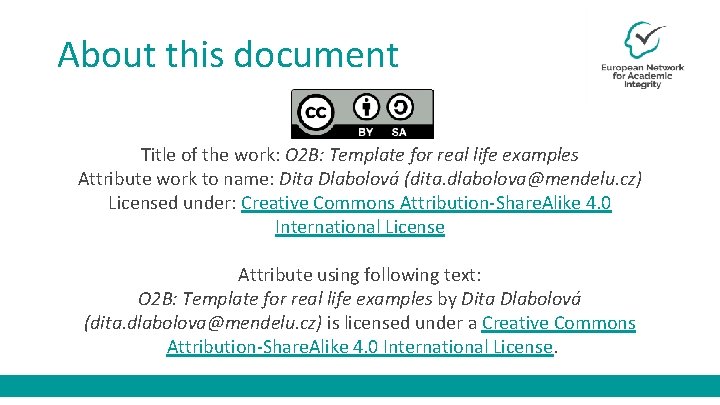 About this document Title of the work: O 2 B: Template for real life