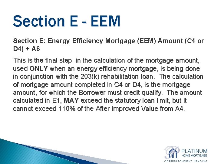 Section E - EEM Section E: Energy Efficiency Mortgage (EEM) Amount (C 4 or