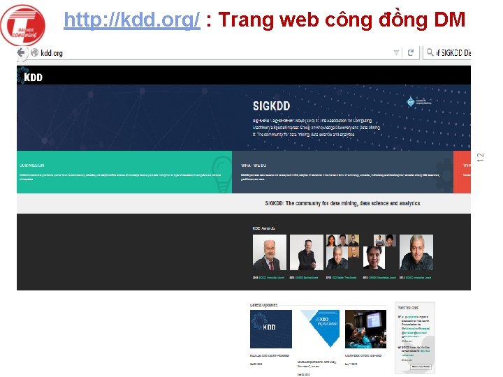 12 http: //kdd. org/ : Trang web công đồng DM Dec emb er 28,