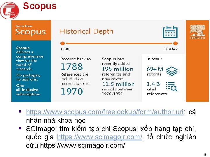 Scopus § https: //www. scopus. com/freelookup/form/author. uri: cá nhân nhà khoa học § SCImago: