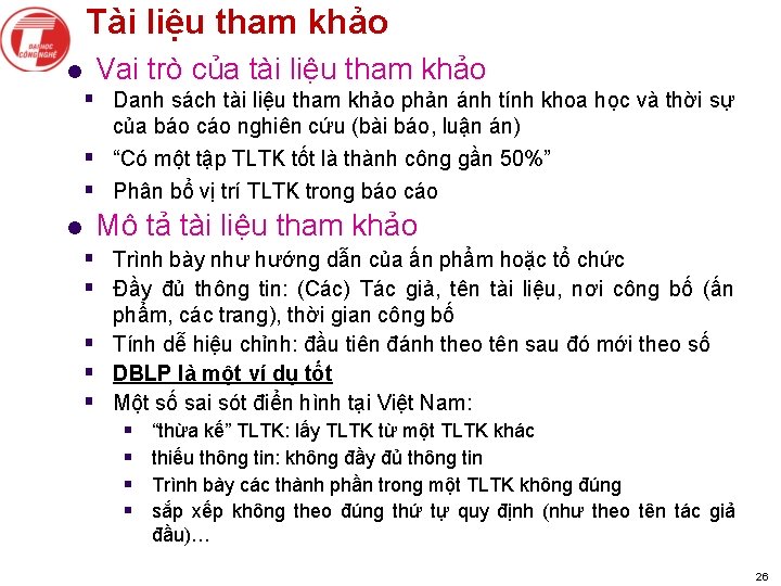 Tài liệu tham khảo l Vai trò của tài liệu tham khảo § Danh